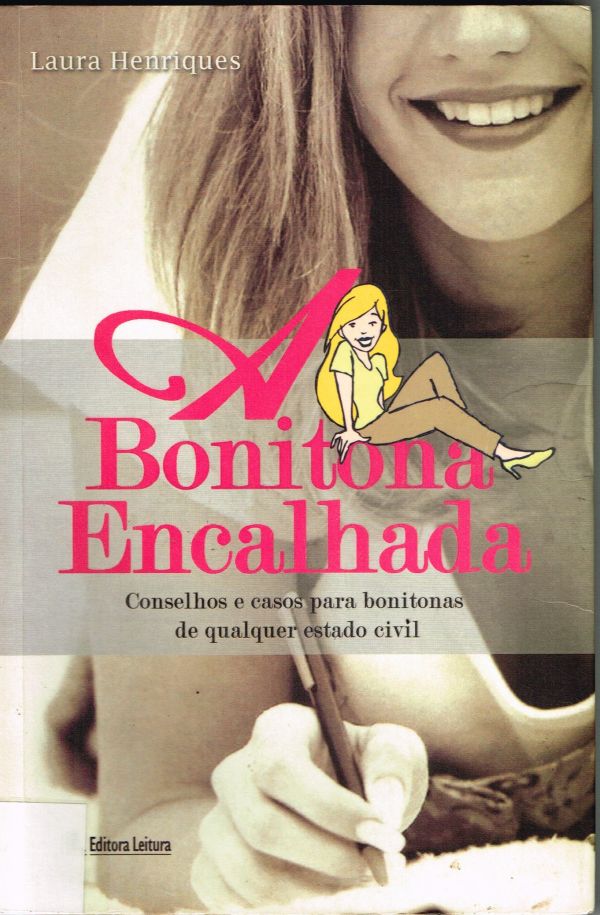 Bonitona Encalhada, A
